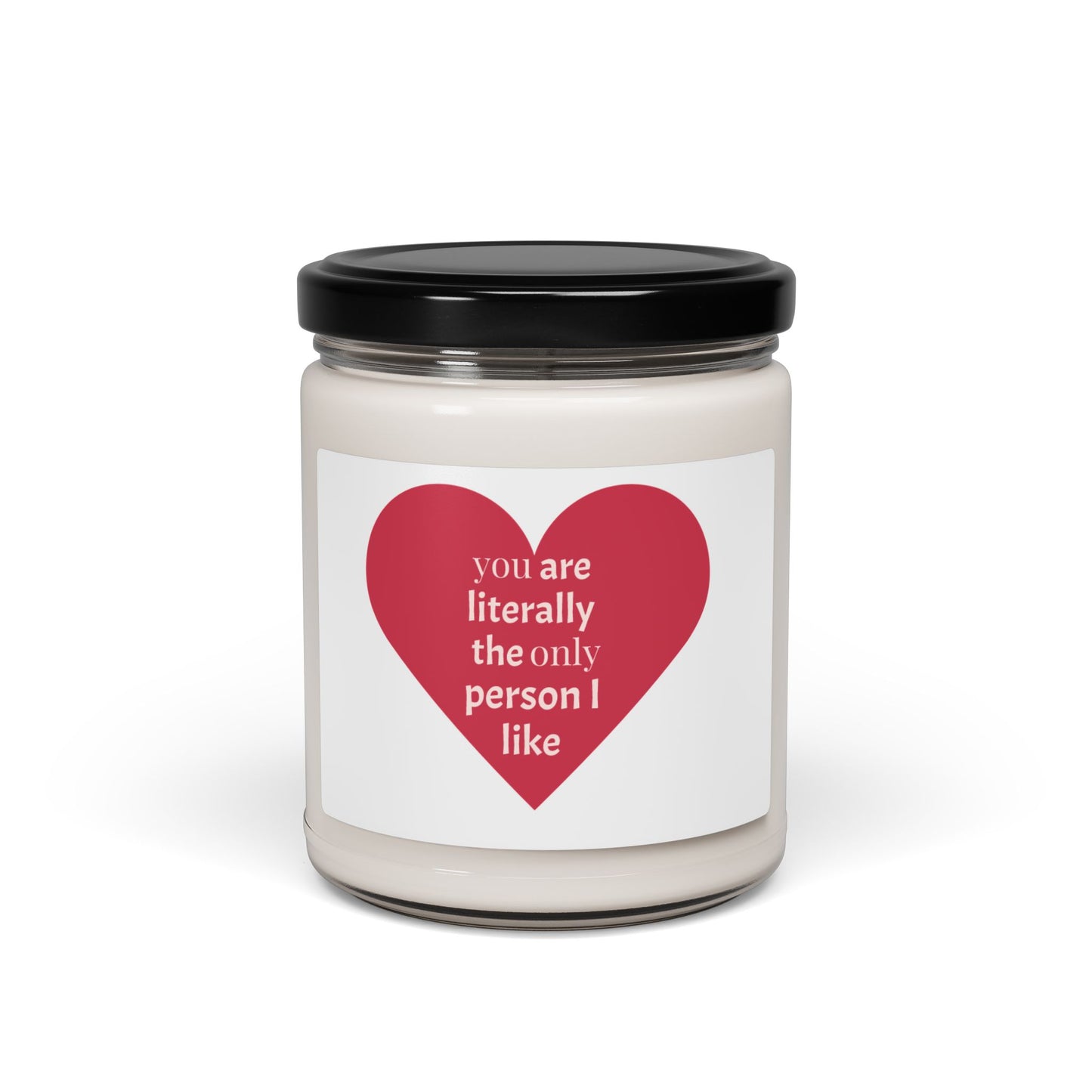 Scented Candle, Funny Quote - Great Gift for Valentine's Day or any occasion.