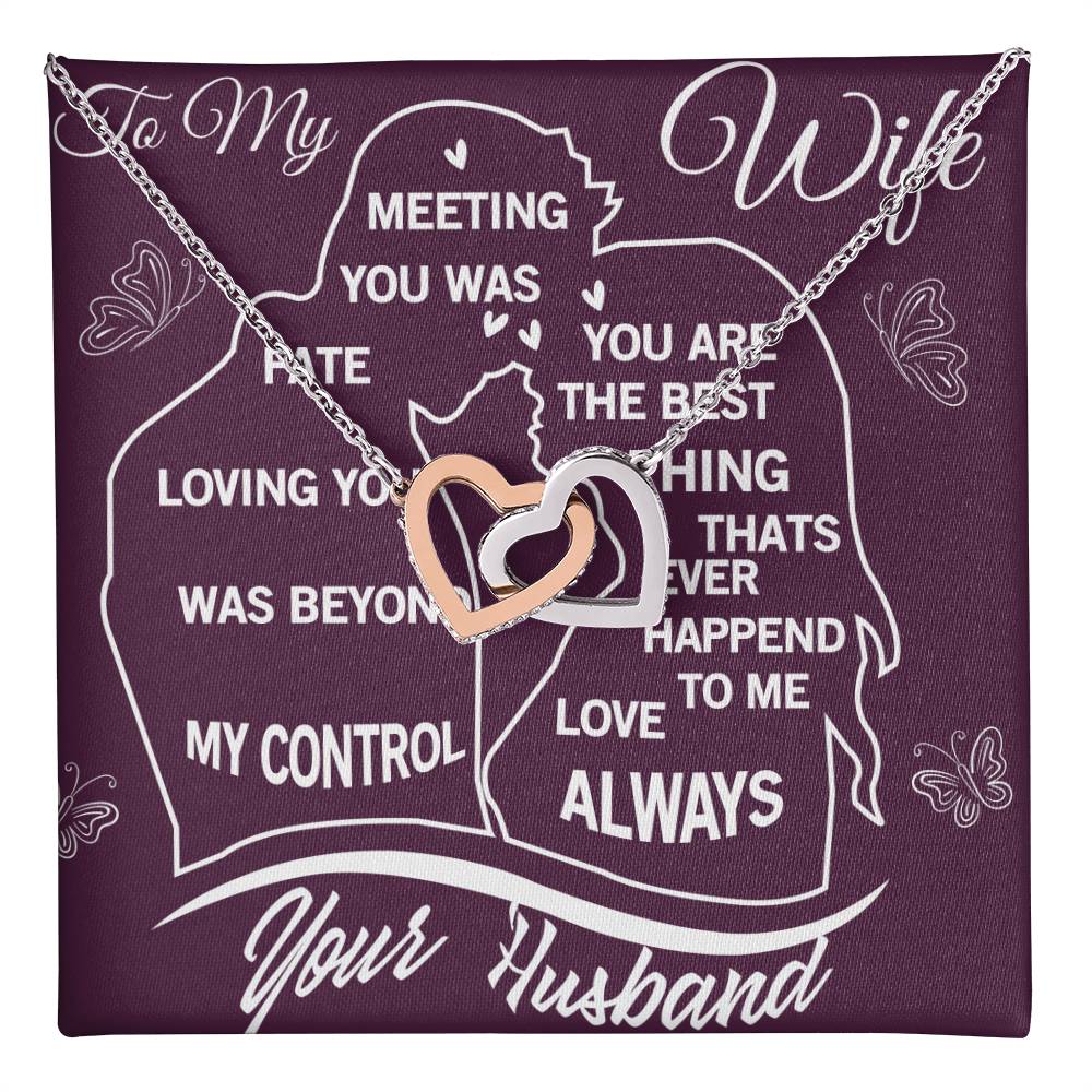 To My Wife -Meeting You Was Fate-Interlocking Hearts Necklace