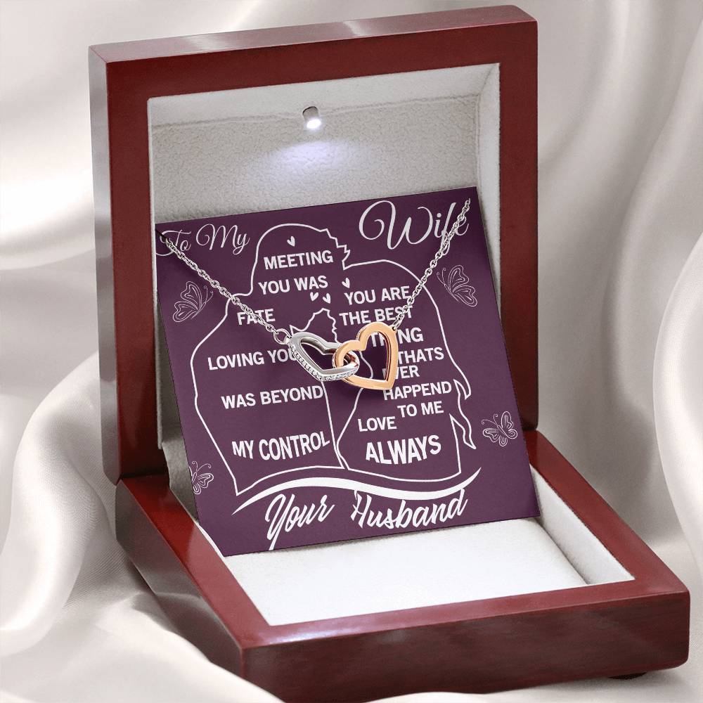 To My Wife -Meeting You Was Fate-Interlocking Hearts Necklace