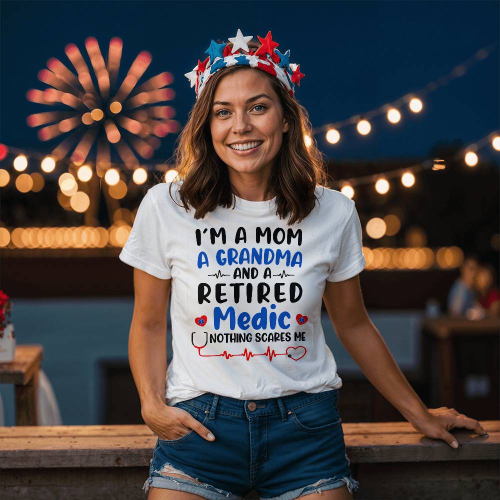 Funny Mom/Grandma Medic T-Shirt, Retired EMT Tee Gift, Firefighter Medic Shirt, Printed Graphic Tee, Unisex Comfort Fit
