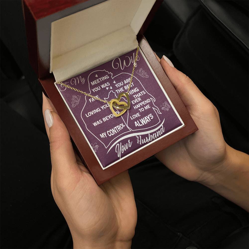 To My Wife -Meeting You Was Fate-Interlocking Hearts Necklace