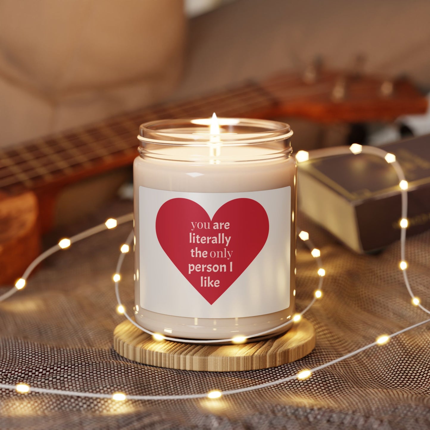 Scented Candle, Funny Quote - Great Gift for Valentine's Day or any occasion.