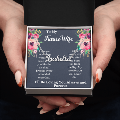 To My Future Wife-I'll be loving you long after the Stars fall from the Sky-Custom Name Necklace