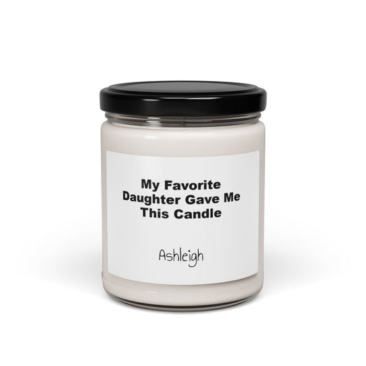 My favorite daughter gave me this candle, Mom gift Idea, good for any occassion birthdays, valentines, anniverary